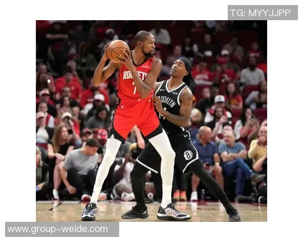 火箭队迎来KD加盟休斯敦进攻实力大幅提升再创辉煌